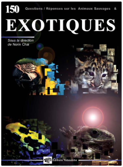 150 Questions / Réponses sur les animaux sauvages et exotiques